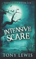 Intensive Scare: Large Print Edition