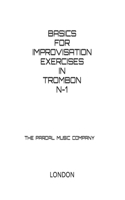 Basic for Improvisation Exercises in Trombon N-1: London