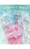 A World of Fairies and Fantasy Coloring Book by Molly Harrison