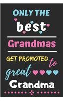 Only The Best Grandmas Get Promoted to Great Grandma