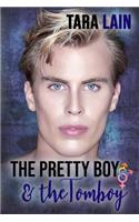 The Pretty Boy and the Tomboy