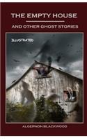 The Empty House and Other Ghost Stories Illustrated