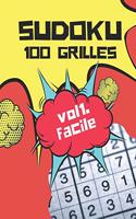 Sudoku 100 Grilles. Vol1. Facile