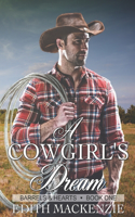 A cowgirl's dream: A clean and wholesome contemporary cowboy romance novella