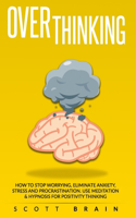 Overthinking
