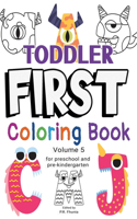 Toddler First Coloring Book, Volume 5