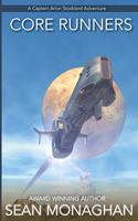 Core Runners: (Captain Arlon Stoddard Adventures)
