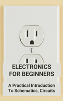 Electronics For Beginners