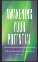 Awakening Your Potential