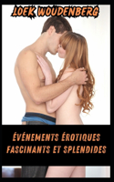 Événements Érotiques Fascinants Et Splendides