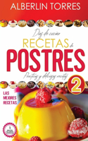 Días de Cocina Recetas de Postres 2