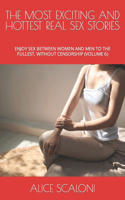 Most Exciting and Hottest Real Sex Stories