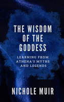 The Wisdom of the Goddess