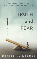 Truth and Fear