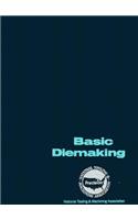Basic Diemaking