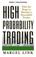 High-Probability Trading, Chapter 7 - Using Oscillators