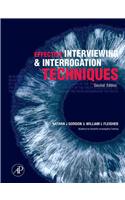 Effective Interviewing and Interrogation Techniques: (English)