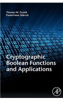 Cryptographic Boolean Functions and Applications