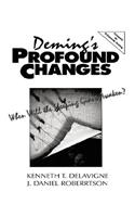 Deming's Profound Changes