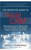 The Definitive Guide to Social CRM