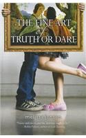 The Fine Art of Truth or Dare