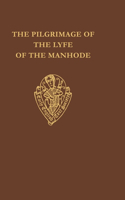 Pilgrimage of the Lyfe of the Manhode