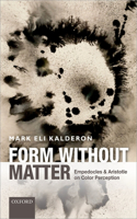 Form Without Matter