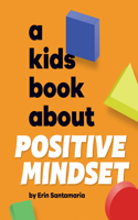 Kids Book about Positive Mindset