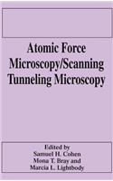 Atomic Force Microscopy/Scanning Tunneling Microscopy