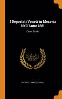 I Deportati Veneti in Moravia Nell'Anno 1861