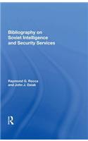 Bibliography on Soviet Intelligence and Security Services