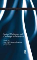 Federal Challenges and Challenges to Federalism