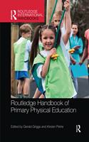 Routledge Handbook of Primary Physical Education
