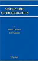 Motion-Free Super-Resolution