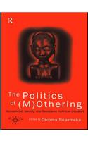 The Politics of (M)Othering