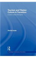 Tourism and Tibetan Culture in Transition