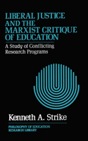 Liberal Justice and the Marxist Critique of Education: A Study of Conflicting Research Programs