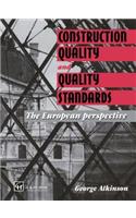 Construction Quality and Quality Standards