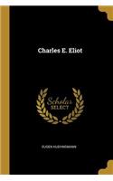 Charles E. Eliot