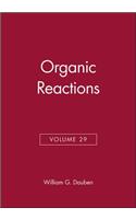 Organic Reactions, Volume 29