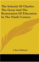 Schools Of Charles The Great And The Restoration Of Education In The Ninth Century