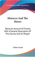 Morocco And The Moors