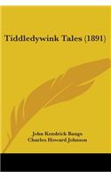 Tiddledywink Tales (1891)