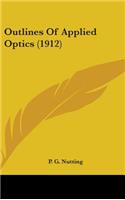 Outlines Of Applied Optics (1912)