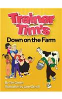 Trainer Tim's Down On The Farm