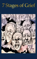 The 7 Stages of Grief