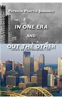 In One Era and Out the Other