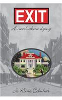 EXIT - A novel about dying