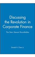 Discussing the Revolution in Corporate Finance