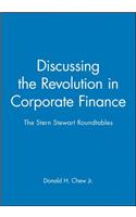 Discussing the Revolution in Corporate Finance